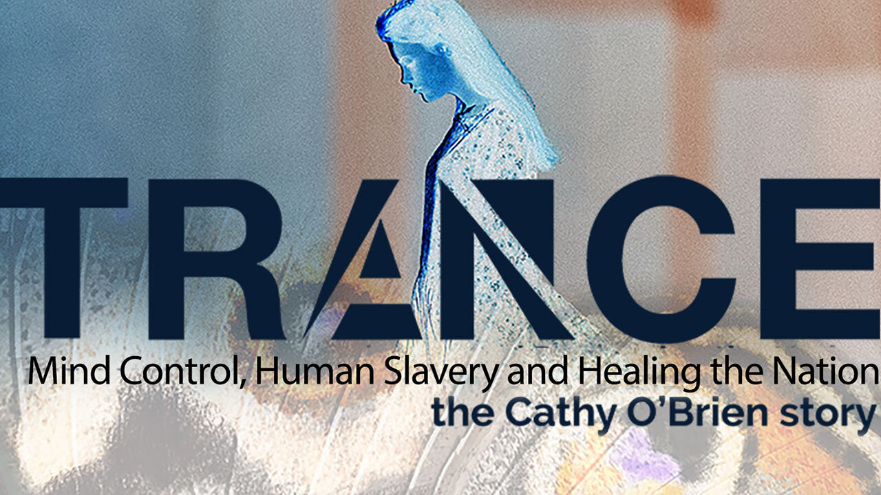 Trance: The Cathy O'Brien Story (2022)