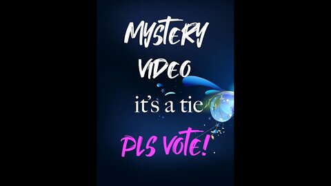 IT'S A TIE! PLEASE VOTE | GO TO COMMUNITY TAB | MYSTERY VIDEO UPLOAD ON 17TH MARCH '21 🔎🕵🏼🔍 #shorts
