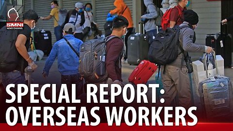 SMNI Special Report: Overseas Filipino Workers