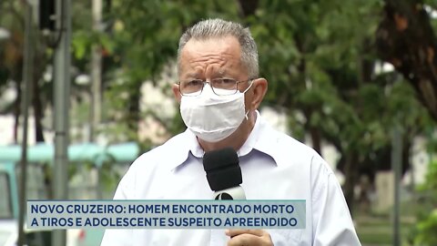 Homem encontrado morto a tiros e adolescente suspeito apreendido em Novo Cruzeiro