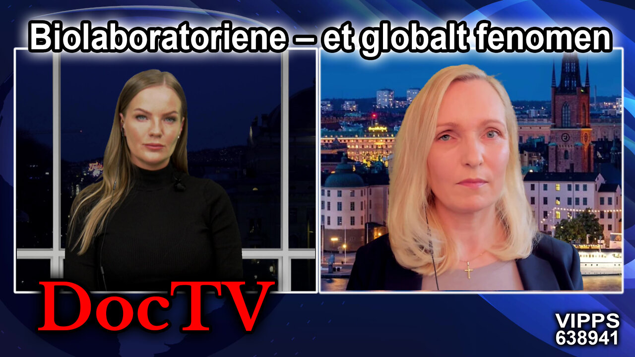 Doc-TV LIVE 11.04.2022 Biolaboratoriene – et globalt fenomen