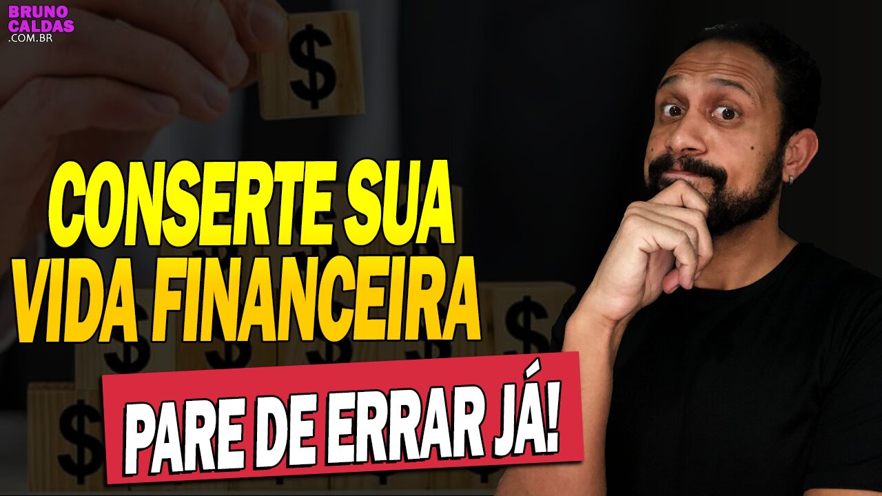 4 Dicas de EDUCAÇÃO FINANCEIRA Para sua Vida!