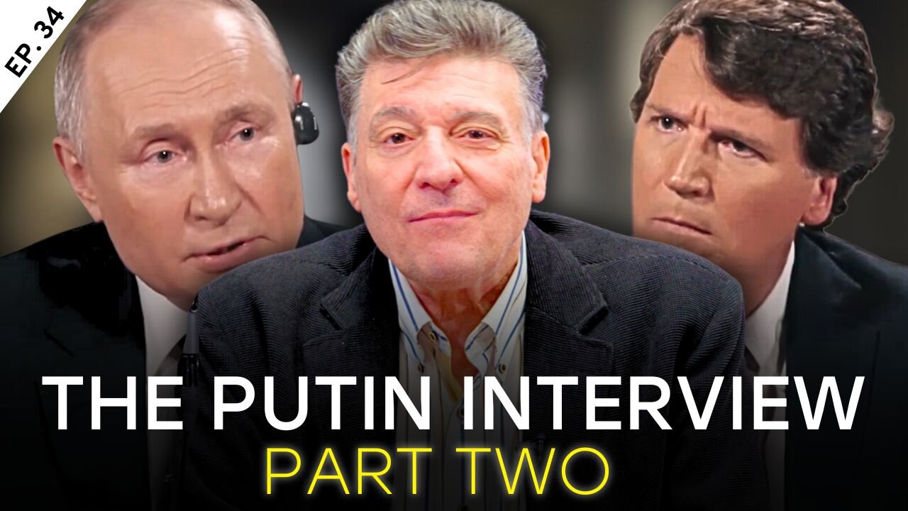 A Comprehensive Breakdown of Tucker’s Interview With Putin | Part Two