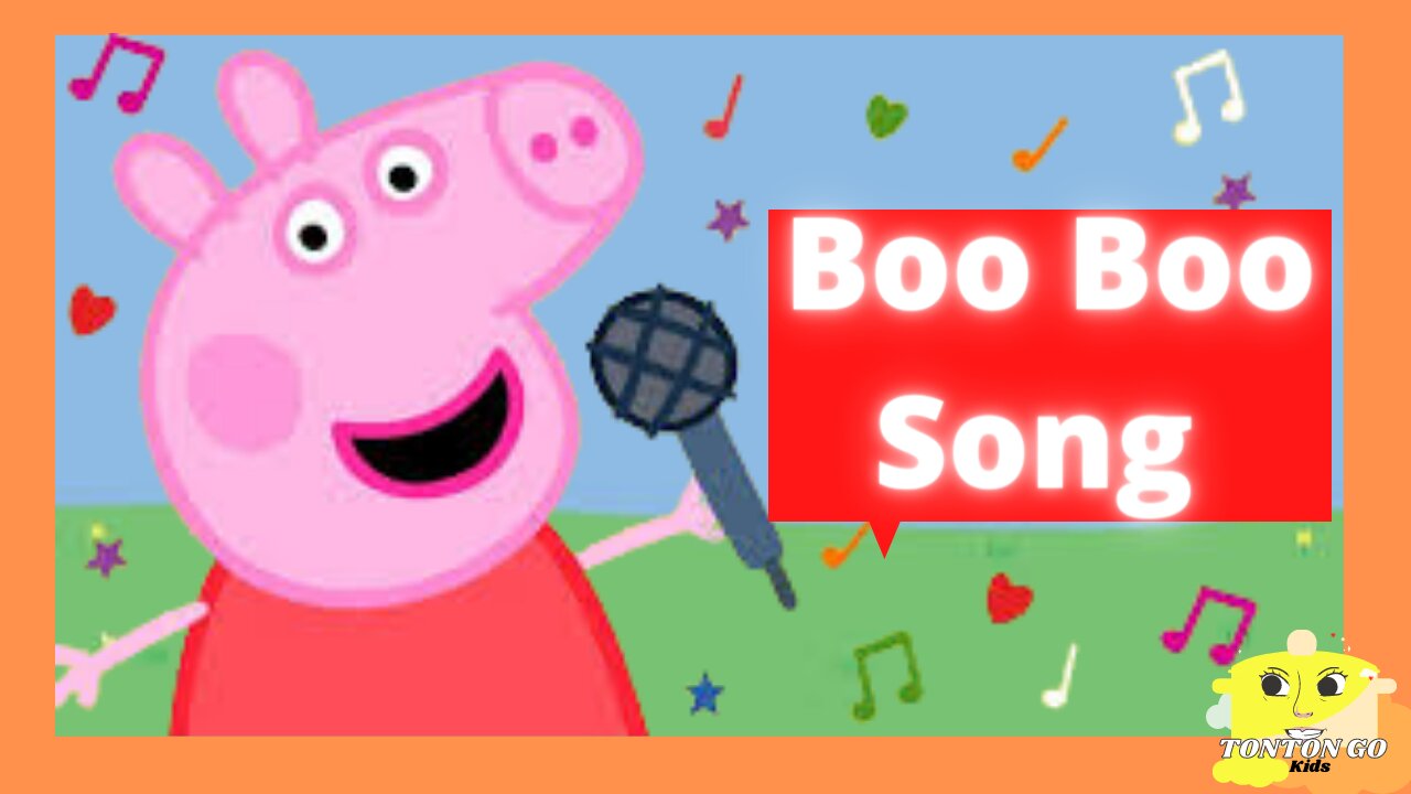 Peppa pig Boo Boo Song loo loo ChuChu tv kids Musicas para crianças