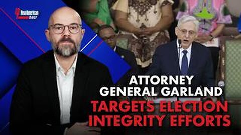 Attorney General Merrick Garland Targets Election-integrity Efforts