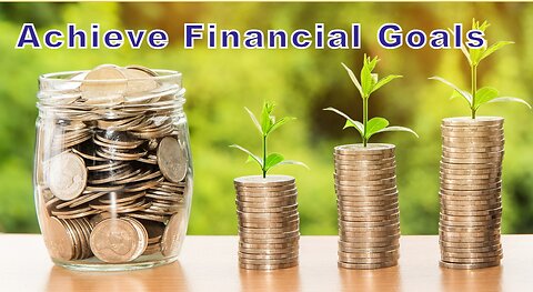 Top 3 Habits to Develop for Achieving Your Personal Financial Goals