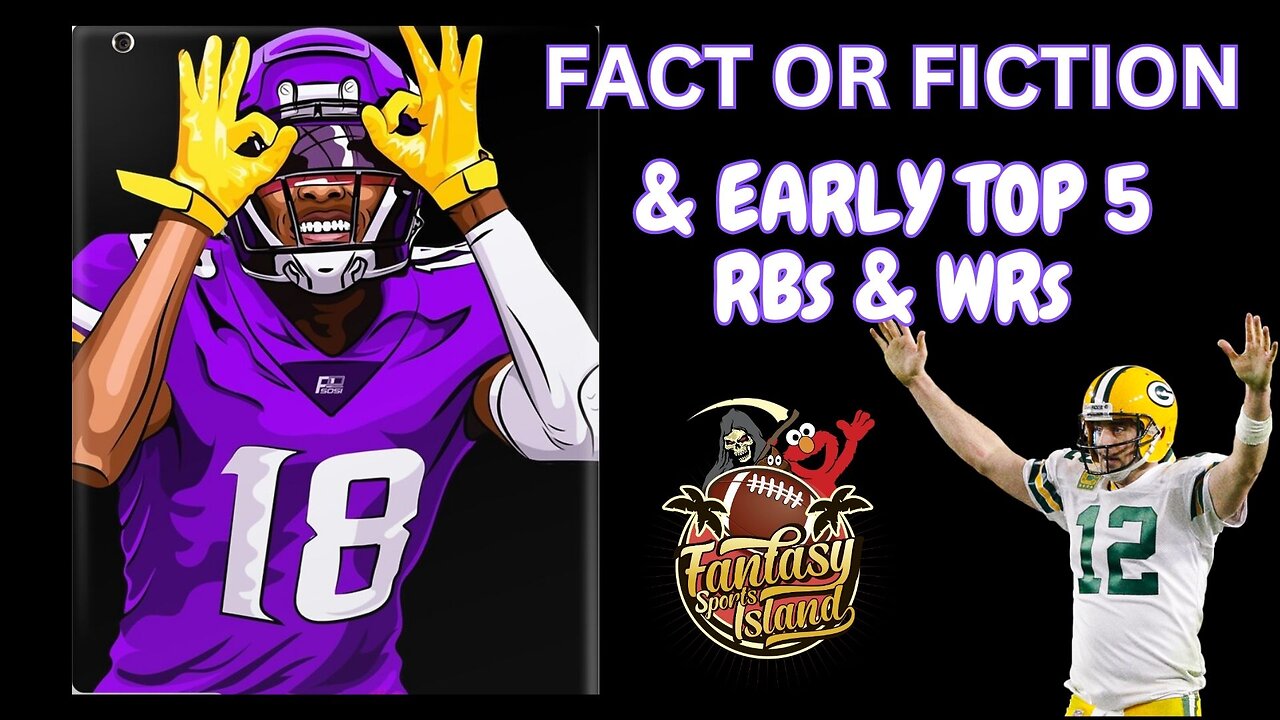 Fact or Fiction | Early Top 5 RB and WR Rankings