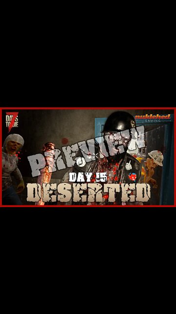 Deserted: Day 15 | 7 Days to Die Let's Play Gaming Series #Shorts