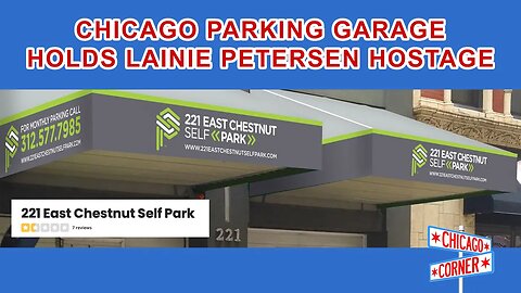 Chicago Parking Garage Holds Lainie Petersen Hostage