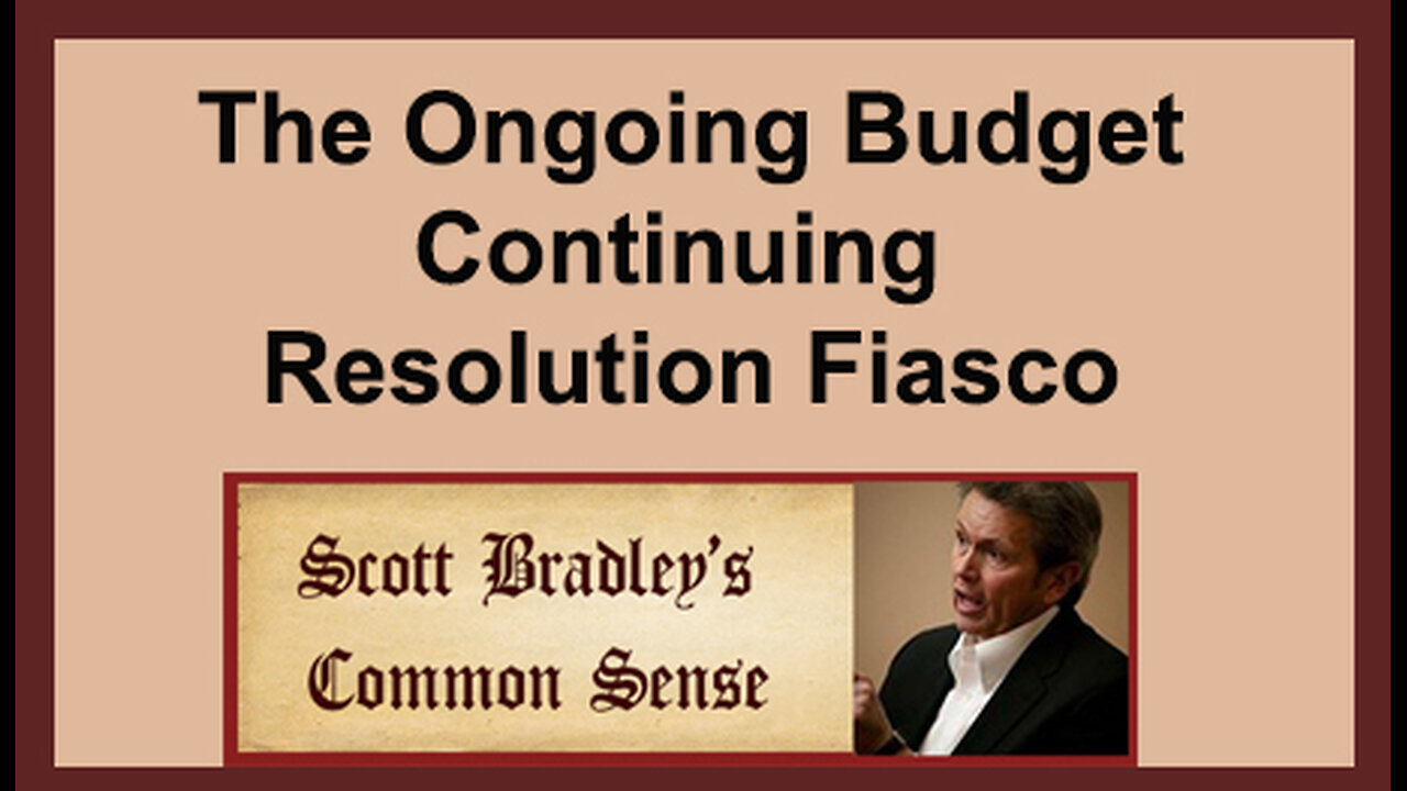 The Ongoing Budget Continuing Resolution Fiasco