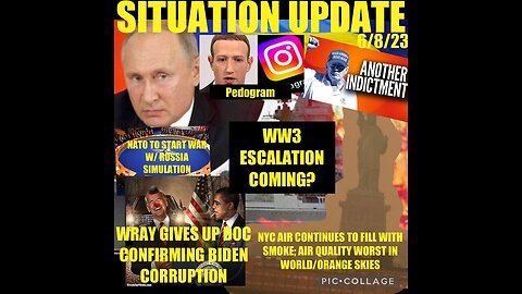 Situation Update 6/8/23 ~ Trump To Be Indicted & Biden Corruption