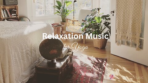 Relaxation Music for Yoga: "Yoga music"