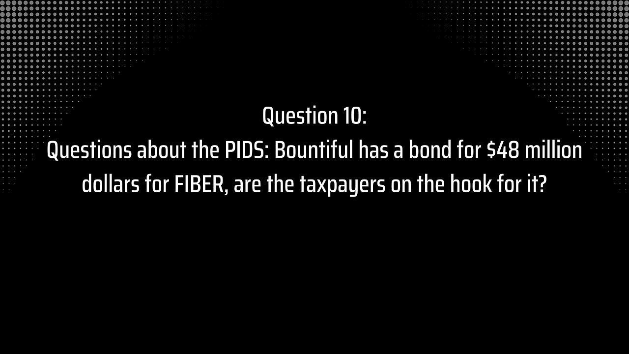 Special Districts: Question 10 - Bountiful PIDs and Contracts