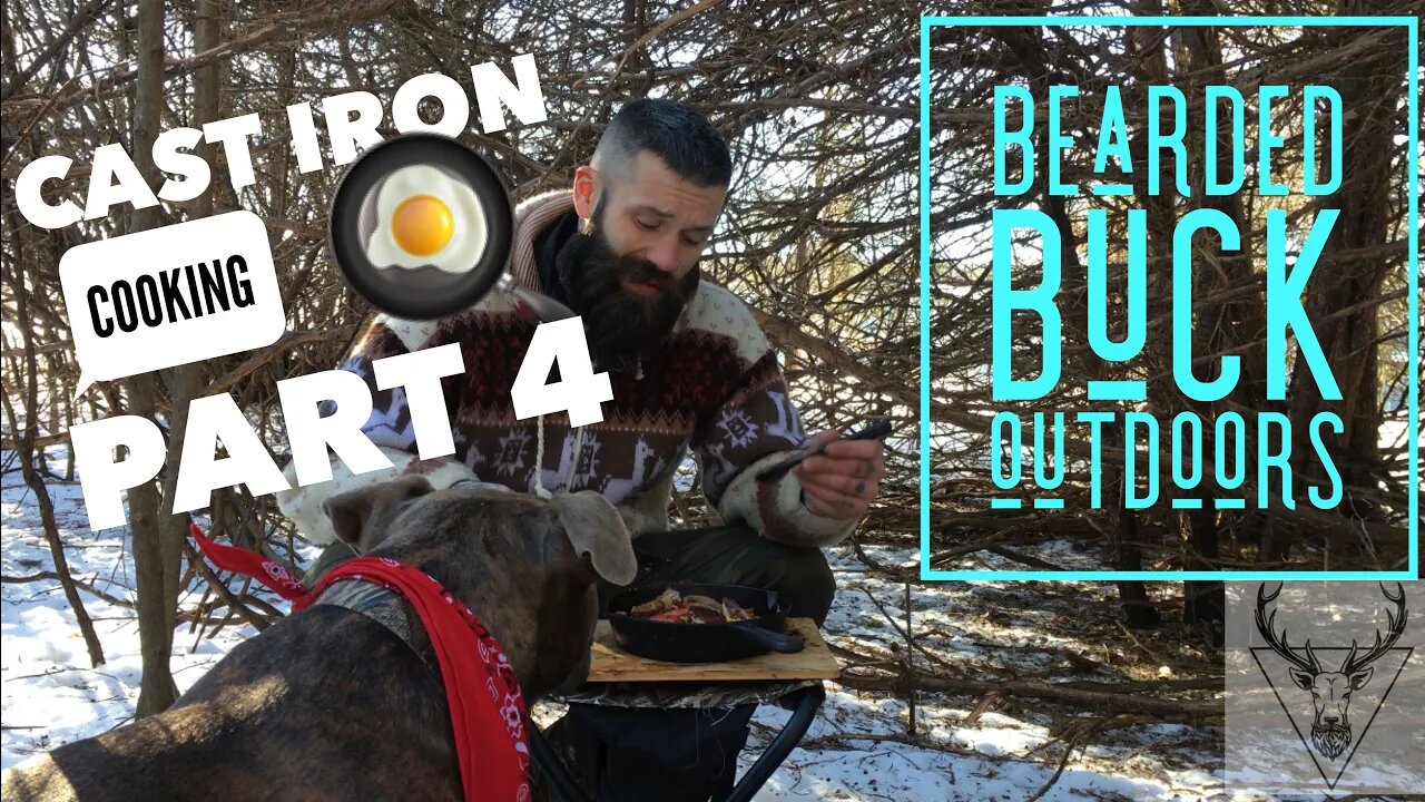 Cast Iron Cooking (Pt 4) Bearded Buck Outdoors