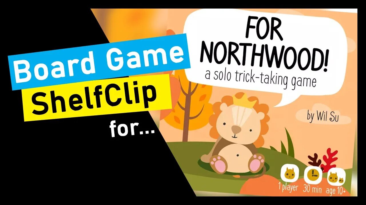 🌱ShelfClips: For Northwood! (Short Board Game Preview)