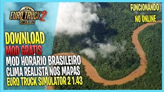 ▶️ETS2 1.43 MOD CLIMA E HORARIO BRASILEIRO PARA EURO TRUCK SIMULATOR 2 1.43