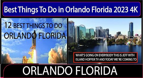 Best Things To Do in Orlando Florida 2023 4K