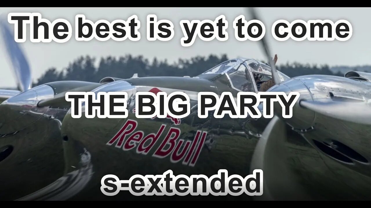 The Big Party s extended and red bull 4k