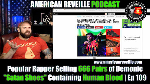 Popular Rapper Selling 666 Pairs of Demonic "Satan Shoes" Containing Human Blood | Ep 109