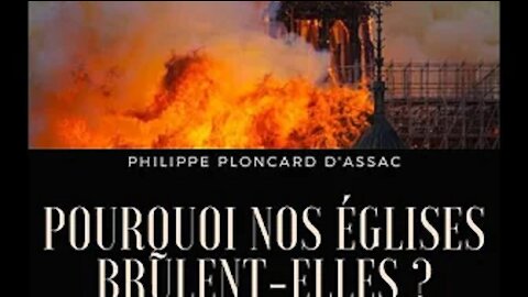 Pourquoi nos églises brûlent-elles ?