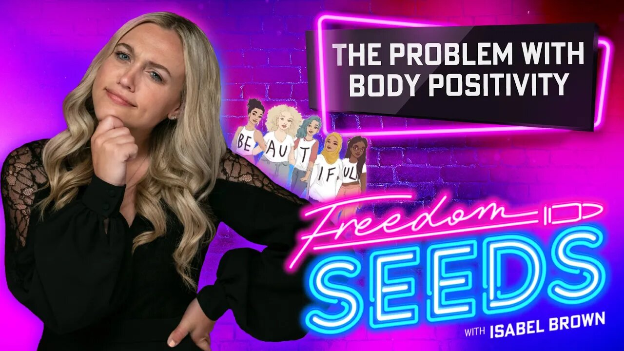 The Problem With Body Positivity