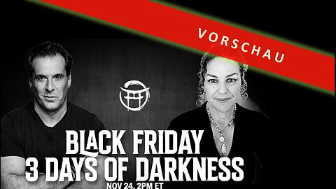 🔎 VORSCHAU: SCHWARZER FREITAG & 3 TAGE DUNKELHEIT vom 24.11.2024 🚨📈⚫️