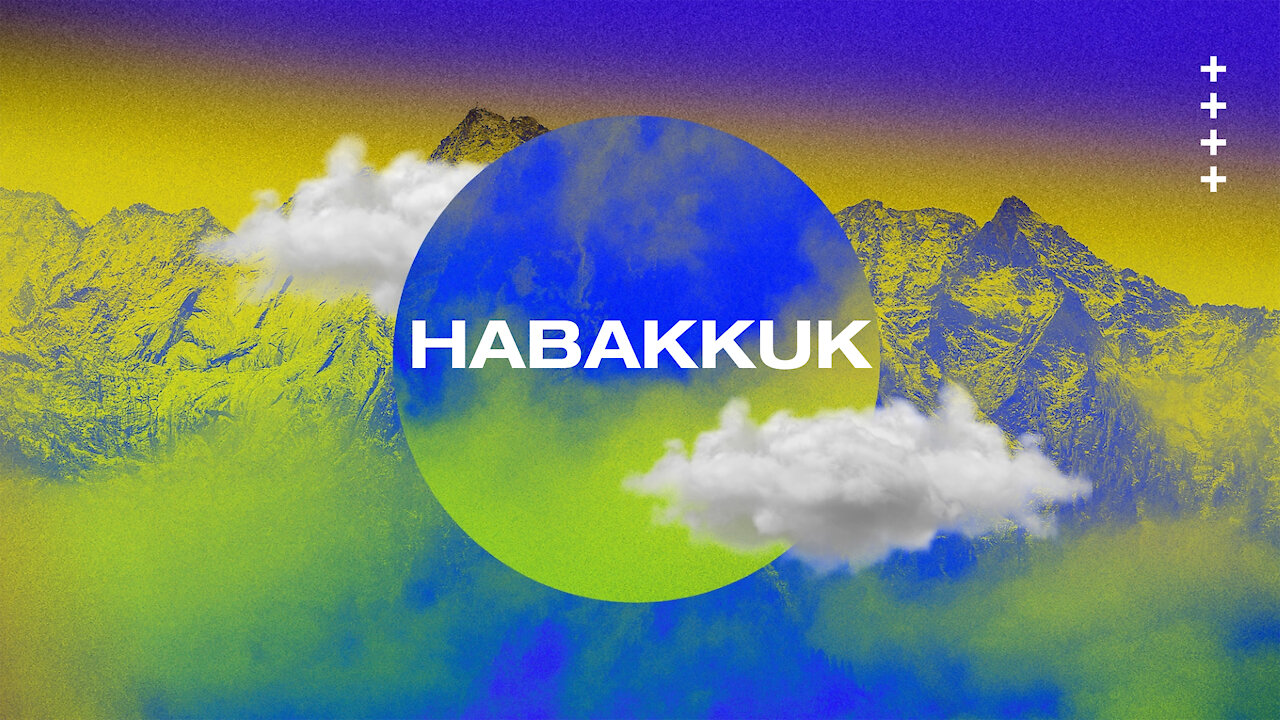 Minor Prophets - Habakkuk