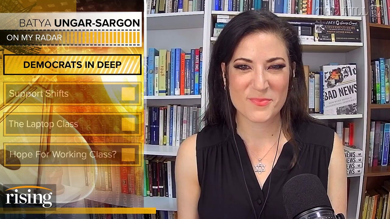 Dems SWAP Working Class For College-Educated Base In CLASS WAR: Batya Ungar-Sargon