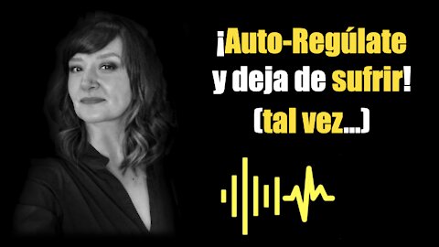 Bienvenidos a Auto-Regúlate!