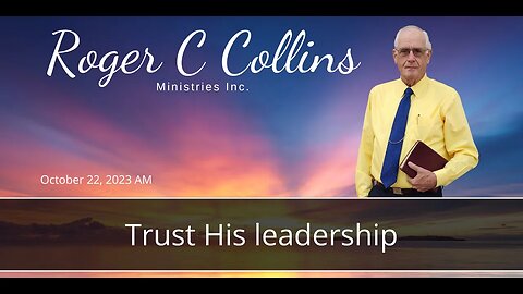 Trust His leadership