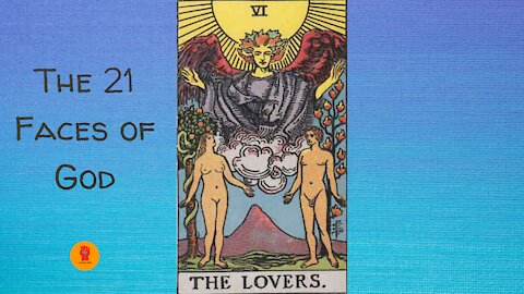 6. The Lovers - The 21 Faces of God