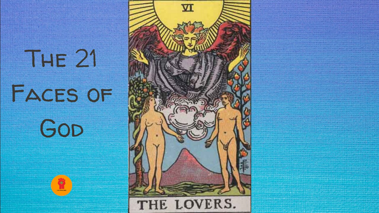 6. The Lovers - The 21 Faces of God