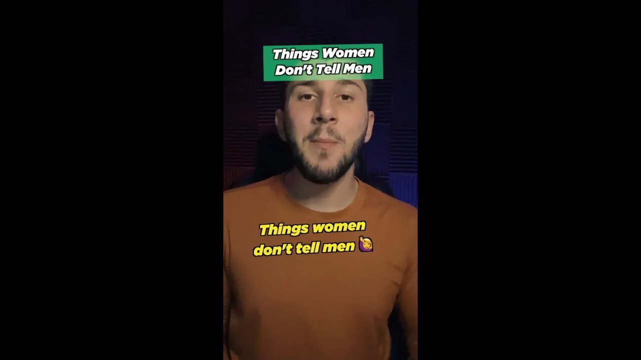 Things Women Don't Tell Men | TalksWithHarun