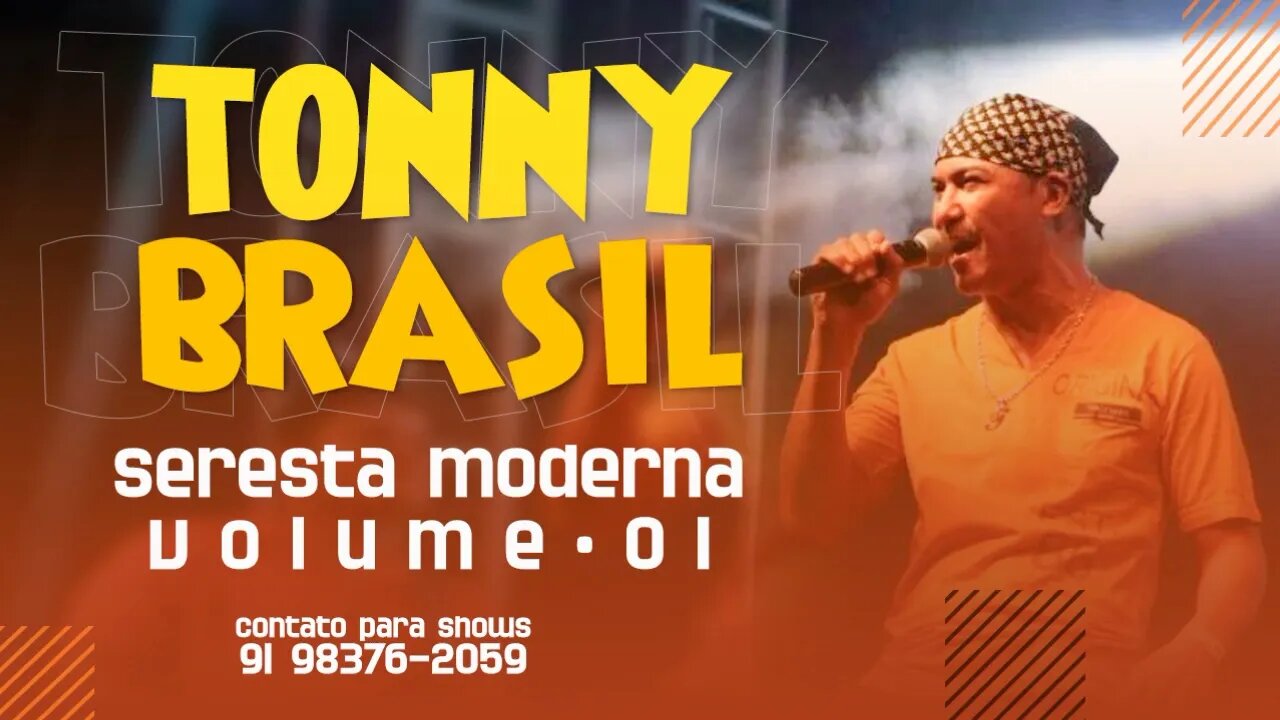 TONNY BRASIL SERESTA MODERNA VOLUME 01 2023