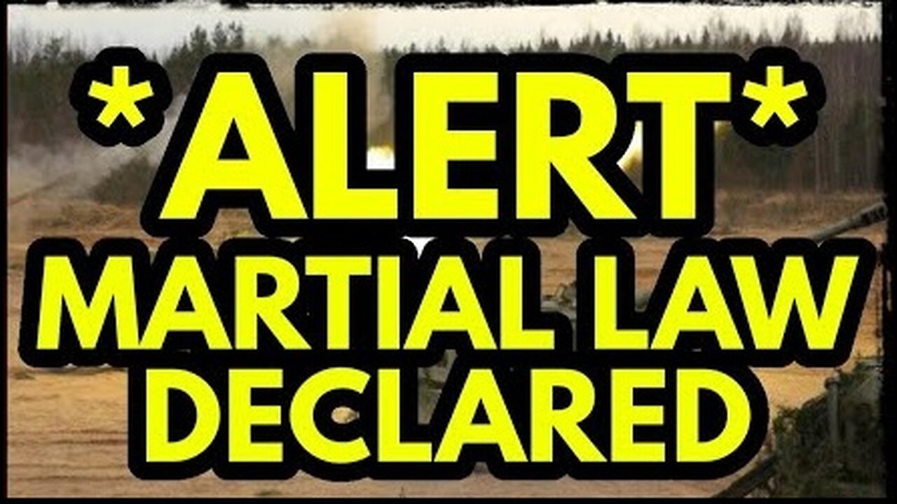 MARTIAL LAW DECLARED/ NUCLEAR READINESS ALERT!