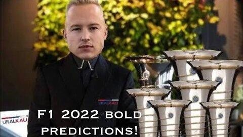 F1 2022 Bold Predictions!