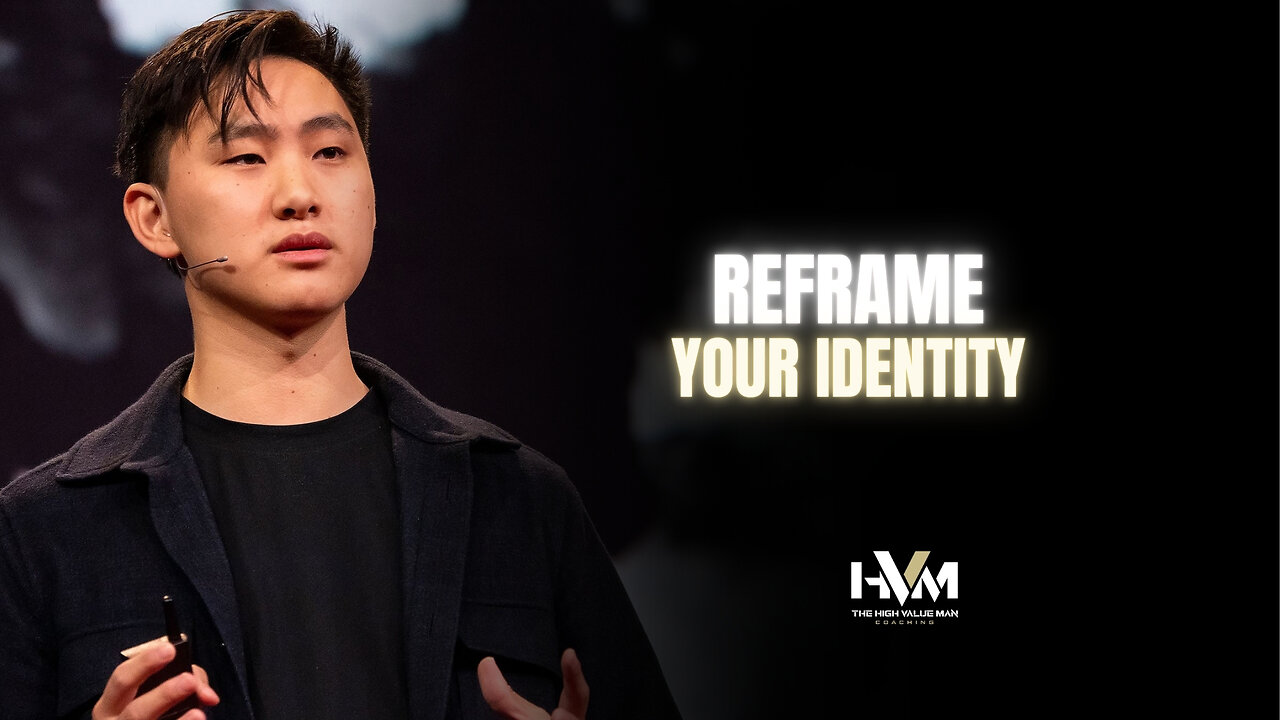 Reframe Your Identity