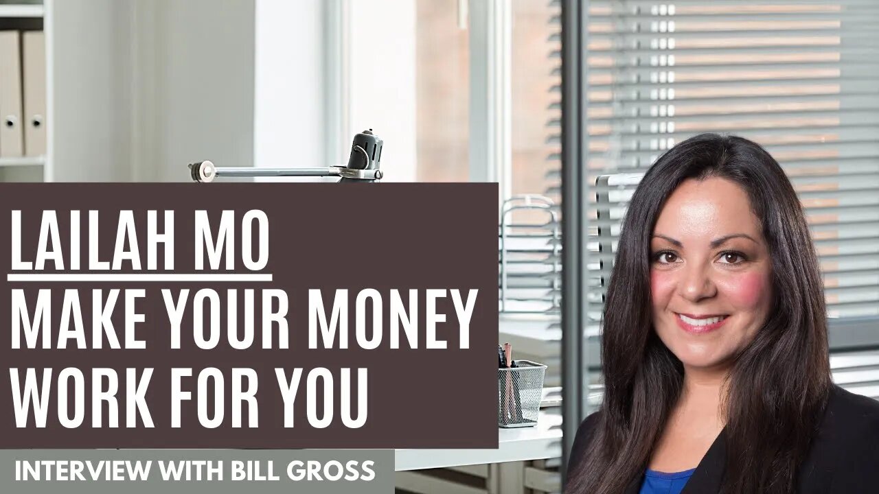 Make Your Money Work For You | Lailah Mo