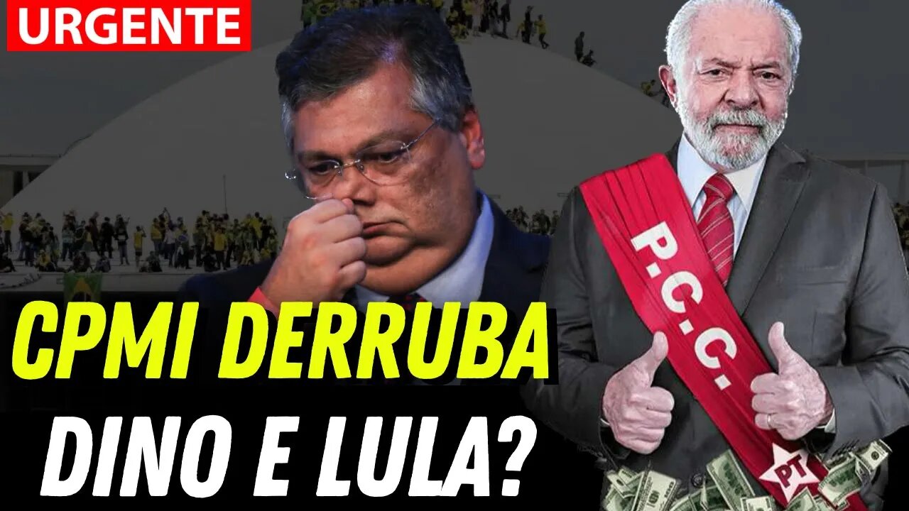 CPMI DERRUBA DINO E LULA afirma DEPUTADOS