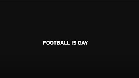 New Woke NFL Ad: "Football is Gay... Transgender"