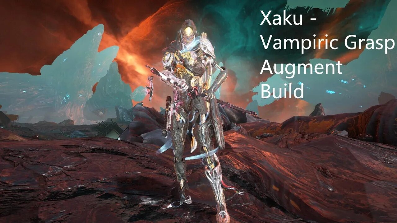 Warframe - Xaku's Vampiric Grasp build