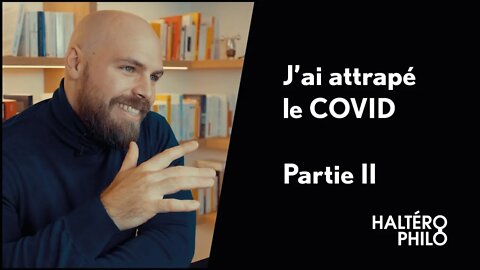 J'ai attrapé le COVID-19 🥣🦇 | VLOG°1 9 partie II