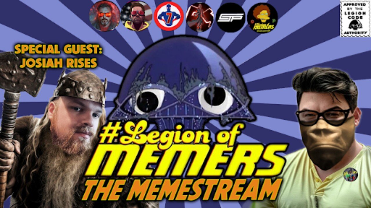 Legion Of Memers Memestream Ep. 93 JosiahRises Founder of EpicVerse