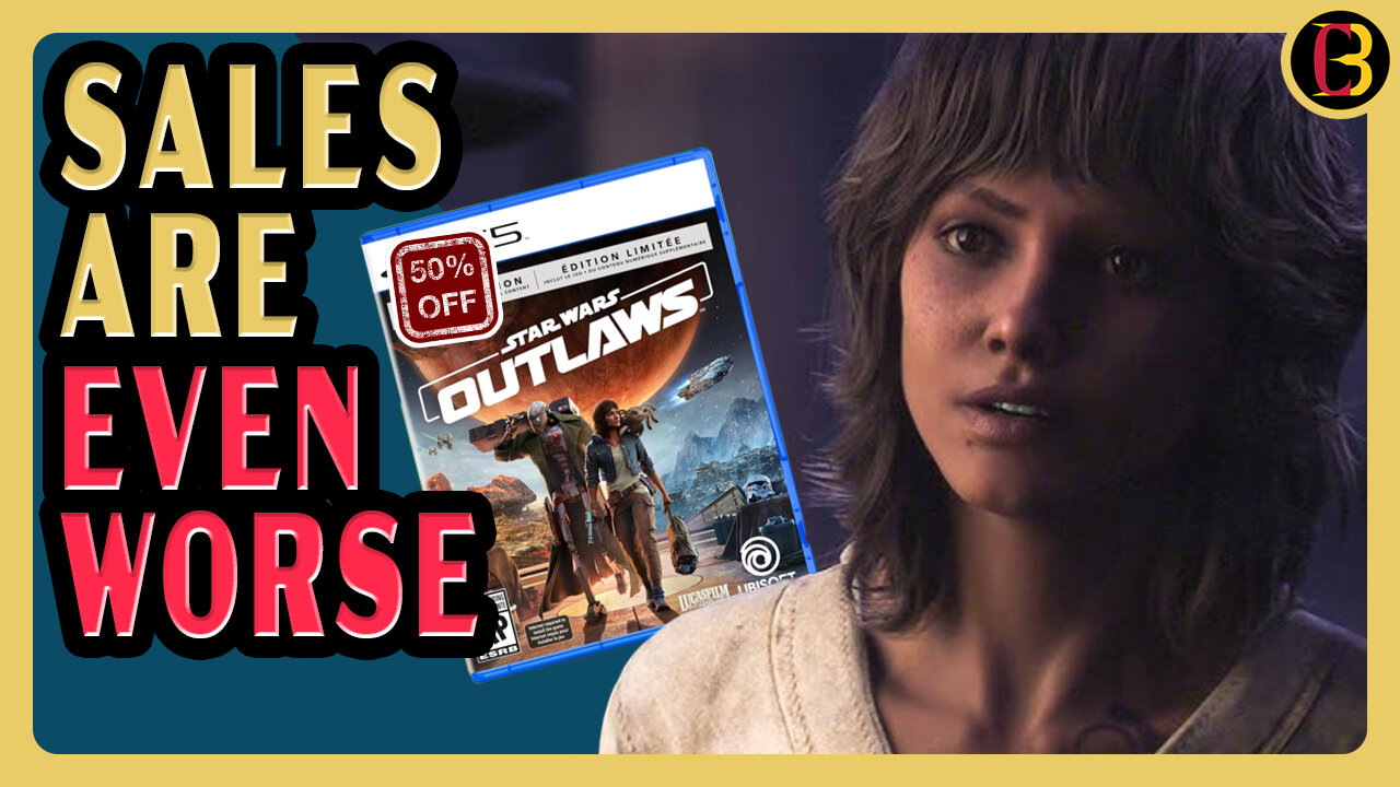 STAR WARS OUTLAWS Sales Worse Than Believed |UBISOFT Scrambles to Save the Company