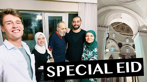 Special EID celebrations with a family in TURKEY 🇹🇷