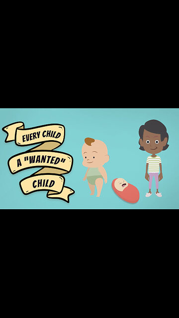 Abortion Distortion #47 - "Every Child Should Be A Wanted Child."