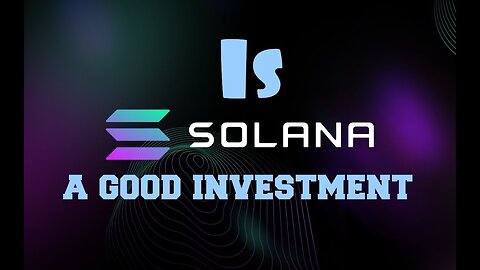 Is Solana a good investment in 2024?