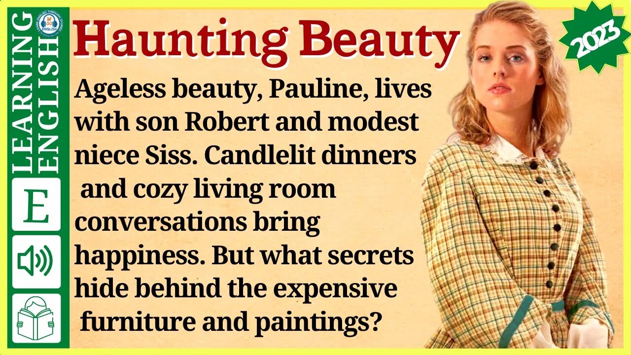 learn English through story level 2 🍁 Haunting Beauty