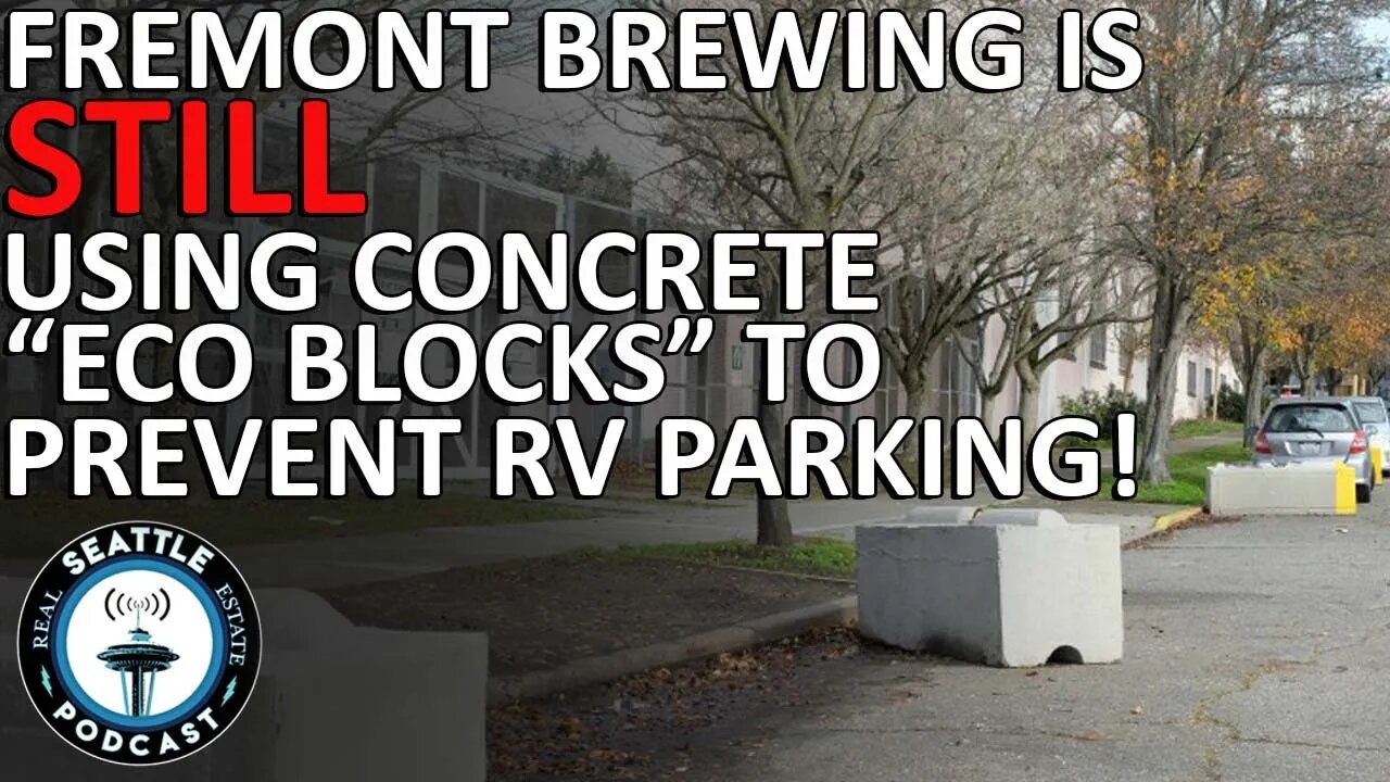 Fremont Brewing is Still Using Concrete "Eco Blocks" To Prevent RV Parking