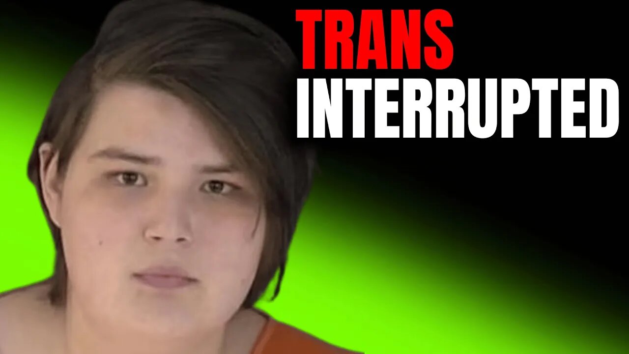 Trans Interrupted